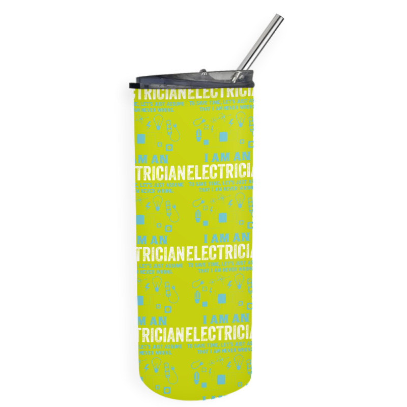 I Am An Electrician... Skinny Tumbler | Artistshot