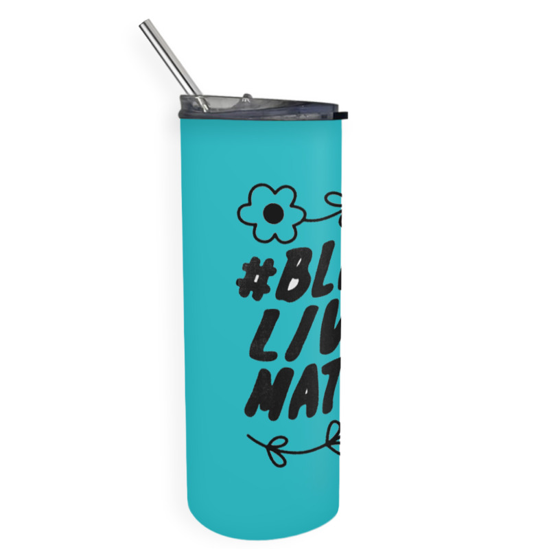 Black Live Is Matter Skinny Tumbler | Artistshot