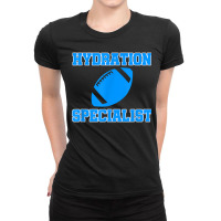 Hydration Specialist Waterboy Football Team Manager T Shirt Ladies Fitted T-shirt | Artistshot