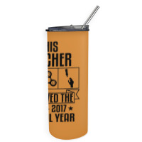 This Teacher Survived The 2016 2017 School Yea Skinny Tumbler | Artistshot