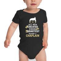 Men Become A Chaplain Baby Bodysuit | Artistshot