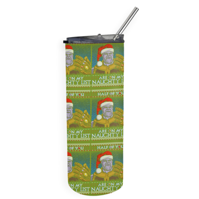 Half Of You Are On My Naughty List Skinny Tumbler | Artistshot