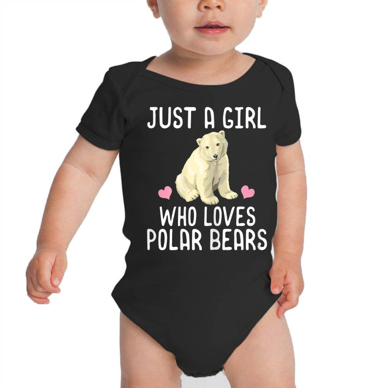 Just A Girl Who Loves Polar Bears T Shirt Polar Bear Gift T Shirt Baby Bodysuit by ChristineWeber89 | Artistshot