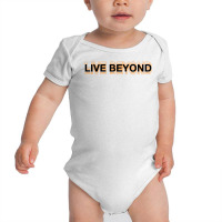 Live Beyond For Light Baby Bodysuit | Artistshot