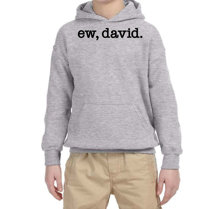 Ew David For Light Youth Hoodie by autlu2024 | Artistshot