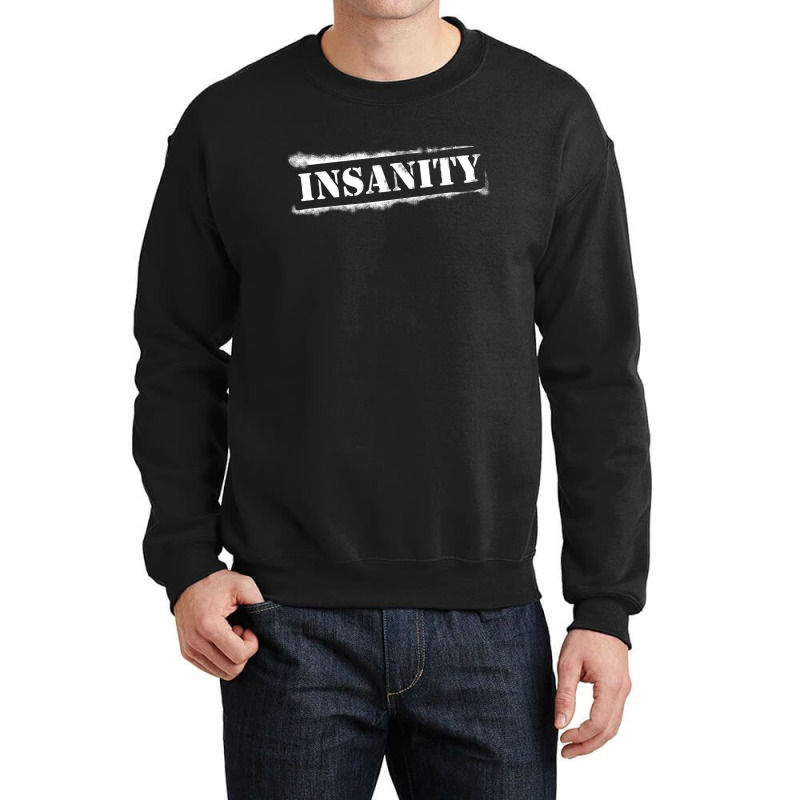 Insanity Challenge Crewneck Sweatshirt | Artistshot
