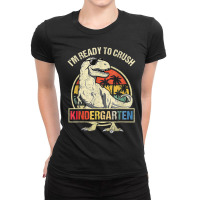 I'm Ready To Crush Kindergarten Dinosaur Boys Back To School Ladies Fitted T-shirt | Artistshot