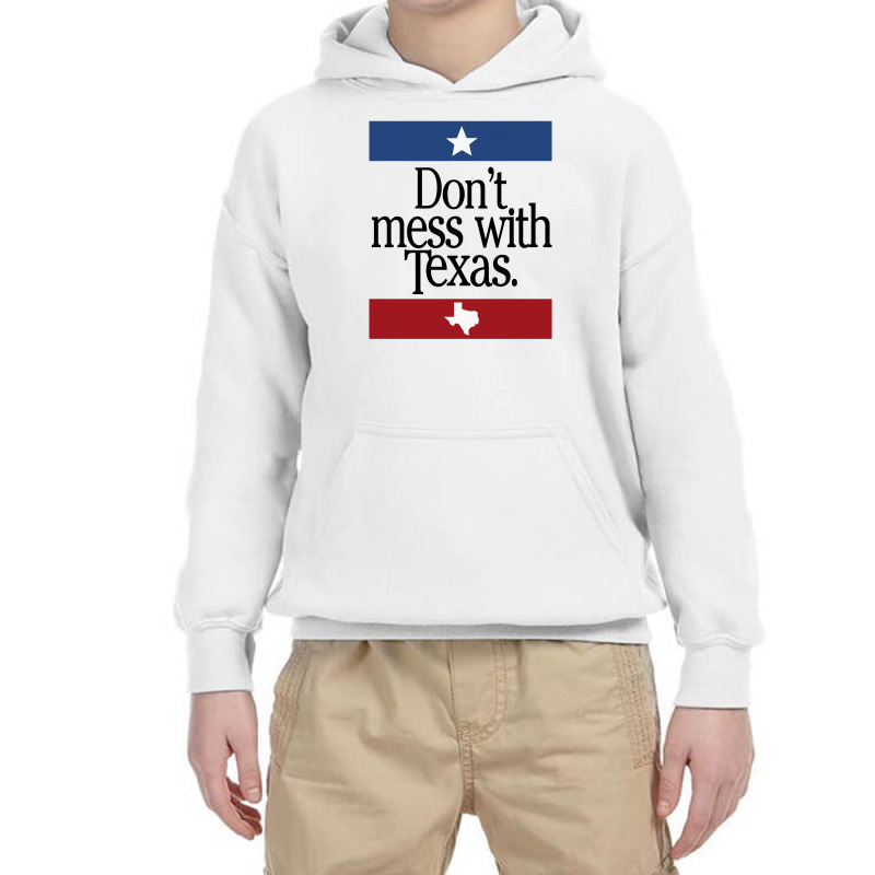 Don't Mess With Texas For Light Youth Hoodie by autlu2024 | Artistshot