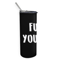 Quotes Skinny Tumbler | Artistshot