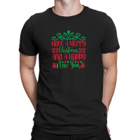 Have A Merry Christmas T-shirt | Artistshot