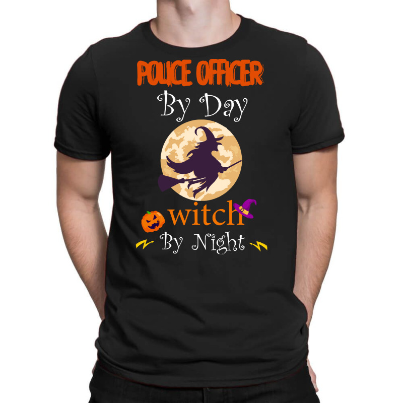 Halloween Police Officer Gift T  Shirt Police Officer By Day Witch By T-Shirt by oweber478 | Artistshot