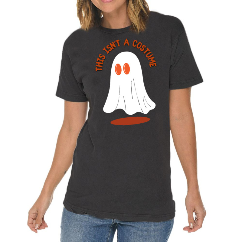 Halloween Spooky T  Shirt This Isn't A Costume T  Shirt Vintage T-Shirt by oweber478 | Artistshot