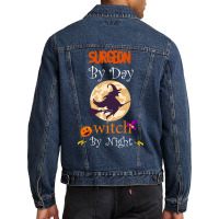 Halloween Surgeon Gift T  Shirt Surgeon By Day Witch By Night, Surgeon Men Denim Jacket | Artistshot