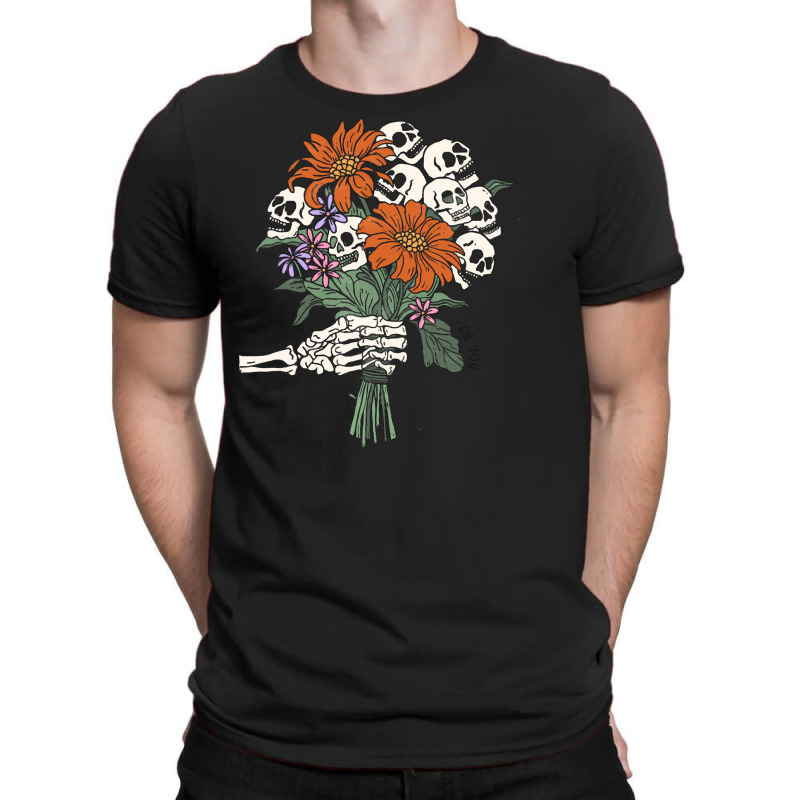 Halloween T  Shirt Flowers For You T  Shirt T-Shirt by oweber478 | Artistshot