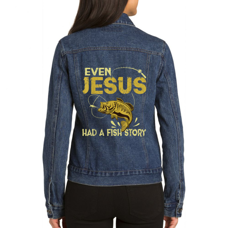 Fishing Gifts - Even Jesus Had A Fish Story Funny Character Videogames Ladies Denim Jacket by Aria-Proctor | Artistshot