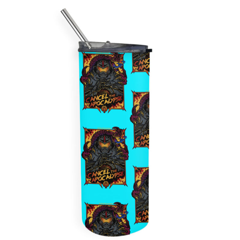 Cancel The Apocalypse Skinny Tumbler by Fearcheck | Artistshot