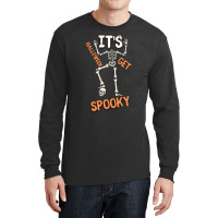 Halloween T  Shirt It's Halloween Get Spooky T  Shirt Long Sleeve Shirts | Artistshot