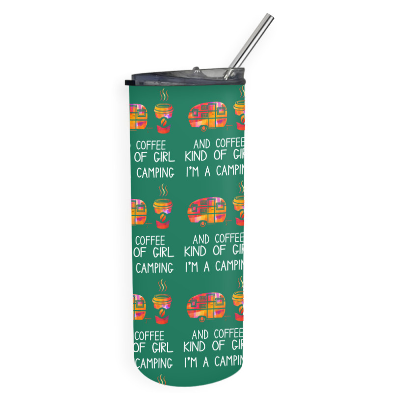 I'm A Camping And Coffee Kind Of Girl Skinny Tumbler | Artistshot