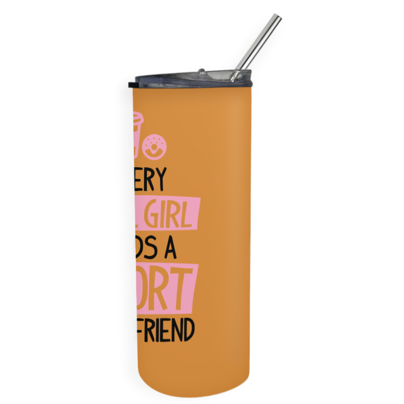 Every Tall Girl Needs A Short Best Friend Skinny Tumbler | Artistshot