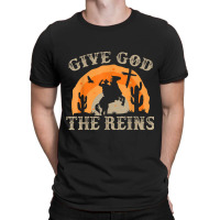 Give God The Reins Cowboy Retro For Christian Painting T-shirt | Artistshot