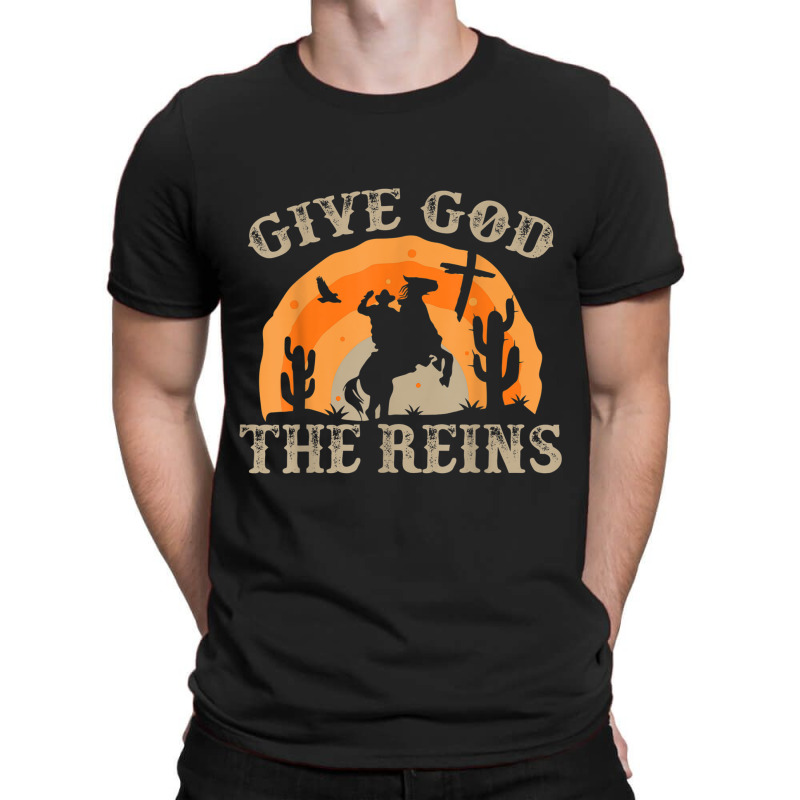 Give God The Reins Cowboy Retro For Christian Painting T-shirt | Artistshot