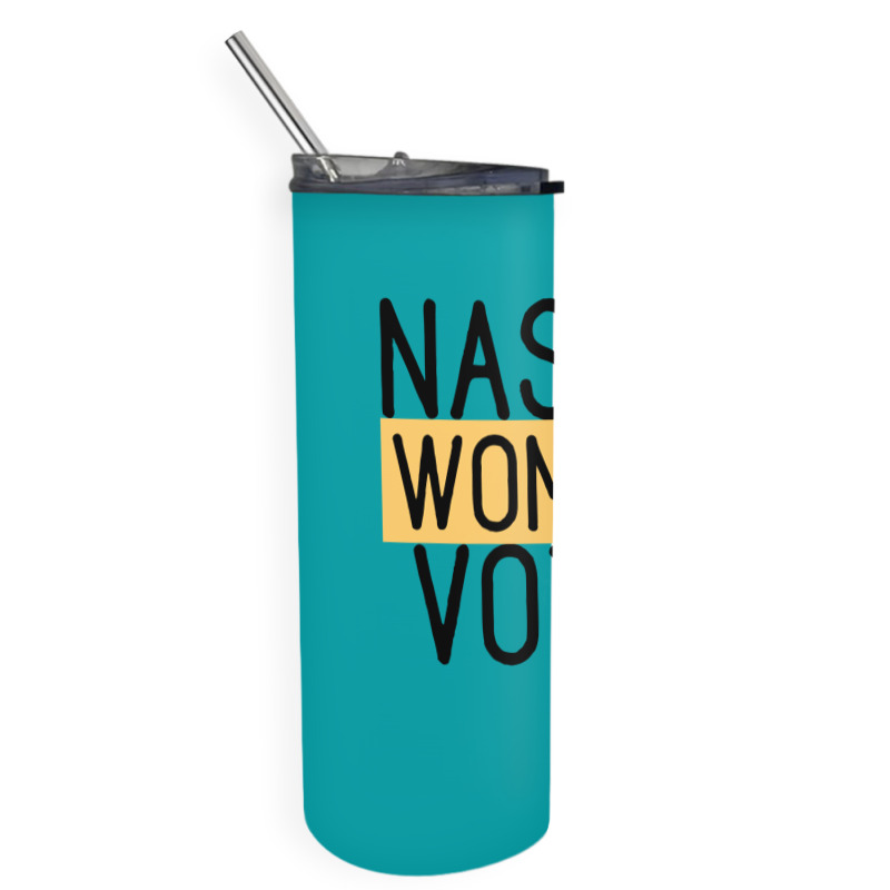 Nasty Women Vote Skinny Tumbler | Artistshot