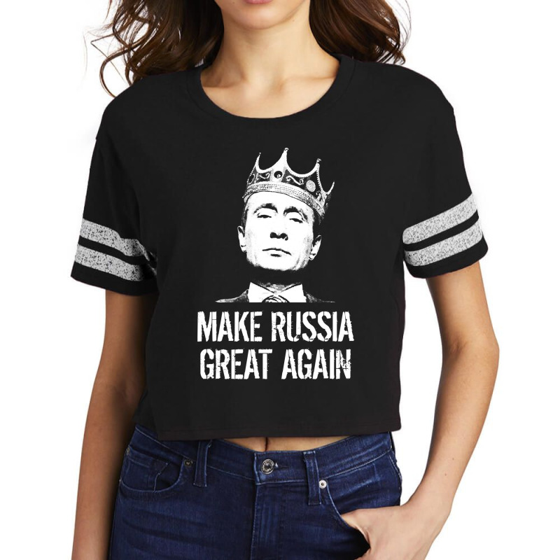 Vladimir Putin Make Russia Great Again Funny Scorecard Crop Tee by time5803 | Artistshot