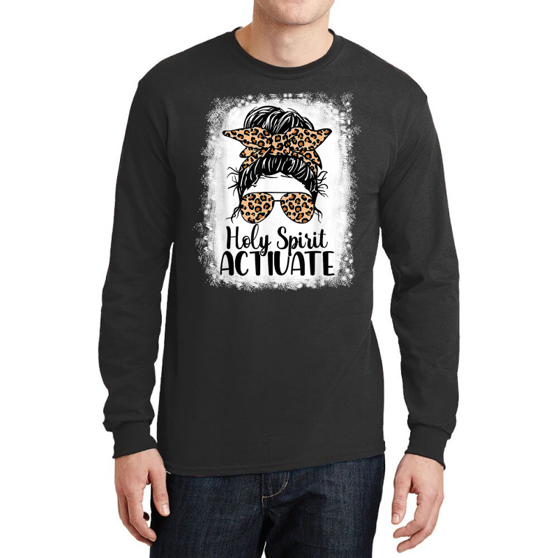 Holy Spirit Activate Mom Life Leopard Messy Bun Bleached Funny Gifts B Long Sleeve Shirts | Artistshot