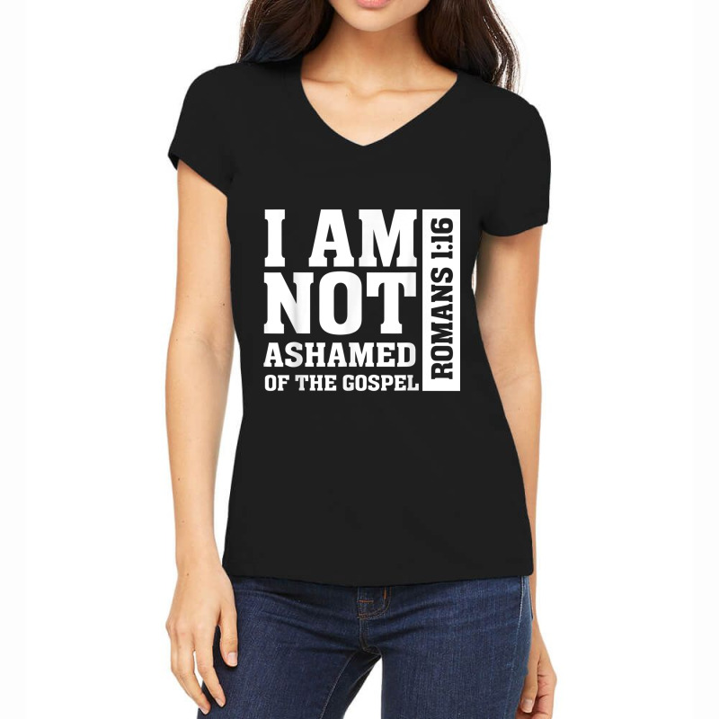 I Am Not Ashamed Of The Gospel Romans Christian Bible Verse Painting Women's V-Neck T-Shirt by Aria-Proctor | Artistshot