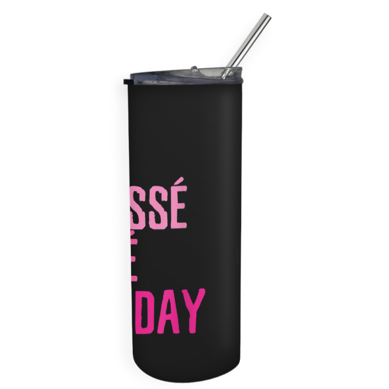 Plie Chasse Jete All Day  Dance Ballet Apparel Skinny Tumbler | Artistshot