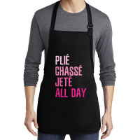 Plie Chasse Jete All Day  Dance Ballet Apparel Medium-length Apron | Artistshot