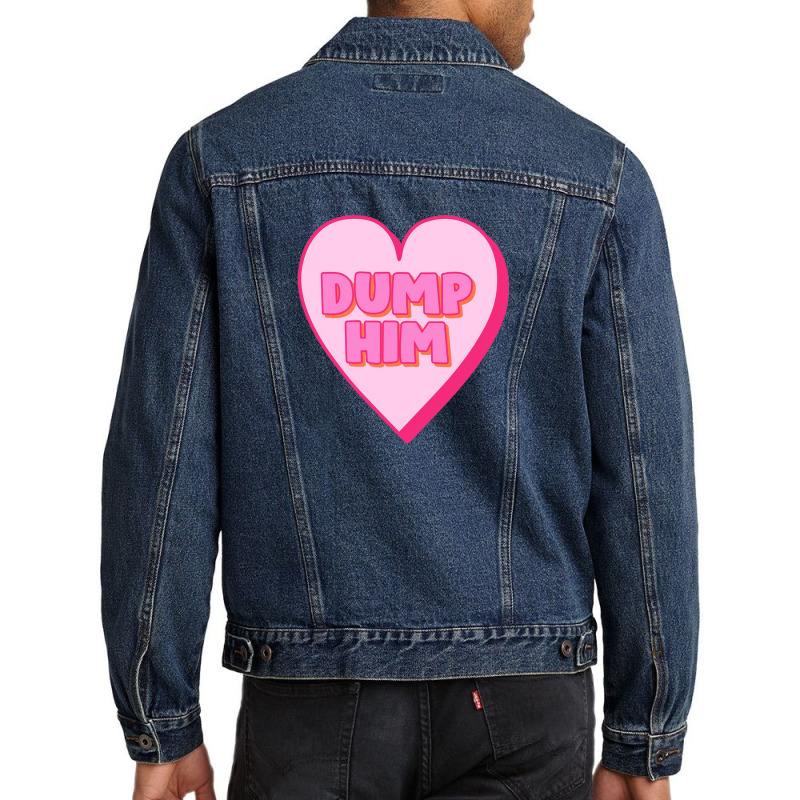 Dump Him Stickers Men Denim Jacket | Artistshot