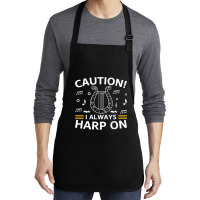 Musician Harpist Harp Player Caution! I Always Harp On T Shirt Medium-length Apron | Artistshot