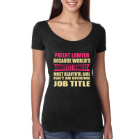 Patent Lawyer Funniest Isn't A Jobtitle Women's Triblend Scoop T-shirt | Artistshot