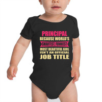 Principal Funniest Isn't A Jobtitle Baby Bodysuit | Artistshot