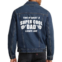 This Is What A Super Cool Dad Looks Like Men Denim Jacket | Artistshot