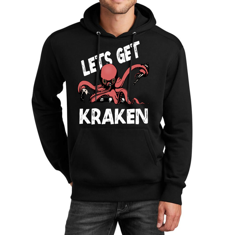 Gift For Fans Lets Get Kraken Art Unisex Hoodie | Artistshot