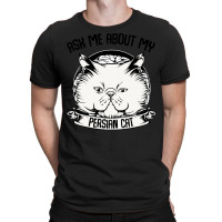 Cat T  Shirt Persian Cat T  Shirt T-shirt | Artistshot