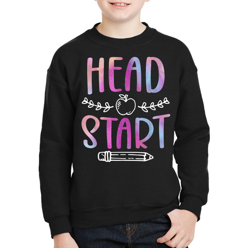 Head Start Teacher Head Start Student T Shirt Youth Sweatshirt by ybarboof | Artistshot