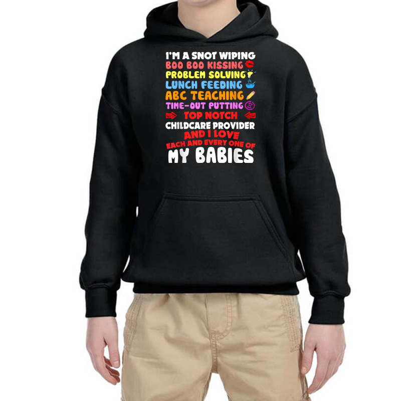 Top Notch Daycare Teacher I Love Each Every One Of My Babies Youth Hoodie by RolaLuken | Artistshot