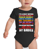 Top Notch Daycare Teacher I Love Each Every One Of My Babies Baby Bodysuit | Artistshot