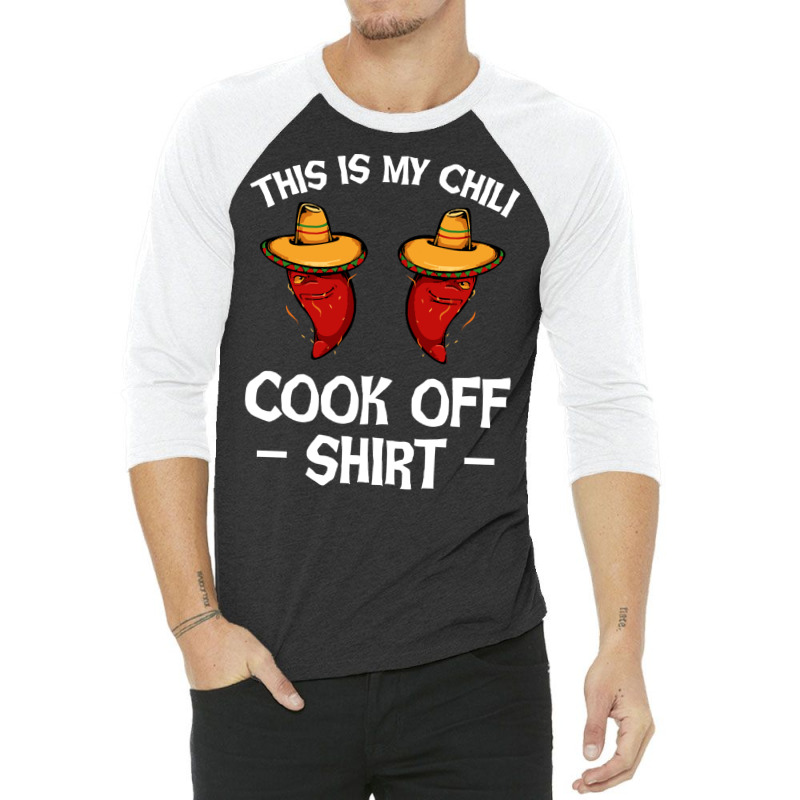 Chili T  Shirt This Is My Chili Cook Off Shirt   Mexican Chilis Pepper 3/4 Sleeve Shirt by macadamiatalkative | Artistshot