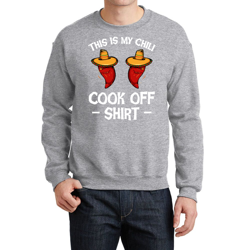 Chili T  Shirt This Is My Chili Cook Off Shirt   Mexican Chilis Pepper Crewneck Sweatshirt by macadamiatalkative | Artistshot