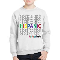 National Hispanic Heritage Month Latin America Culture  Classic T Shir Youth Sweatshirt | Artistshot