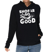 Shofar So Good Funny Rosh Hashanah Jewish Holiday Gift T Shirt Lightweight Hoodie | Artistshot