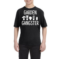 Garden Gangster   Gardening Shirt For Gardeners Youth Tee | Artistshot