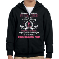 Book Reading Mom, No Shortcuts To Mastering My Craft Youth Zipper Hoodie | Artistshot