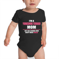 Cool Yorkshire Terrier Mom. Mother's Day Gift Baby Bodysuit | Artistshot