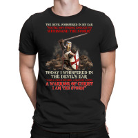 Knight Templar I Am A Child Of God A Warrior Of Christ Art T-shirt | Artistshot