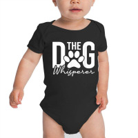 The Dog Whisperer   Dog Lover Pet Owner Agility Handler T Shirt Baby Bodysuit | Artistshot